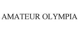 AMATEUR OLYMPIA trademark
