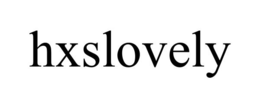 HXSLOVELY trademark
