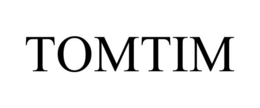 TOMTIM trademark