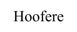 HOOFERE trademark