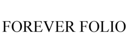 FOREVER FOLIO trademark