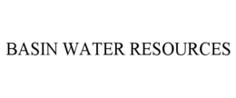 BASIN WATER RESOURCES trademark