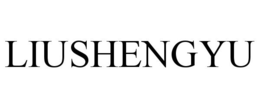 LIUSHENGYU trademark