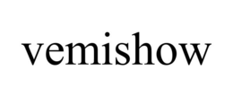 VEMISHOW trademark