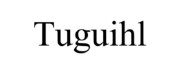 TUGUIHL trademark