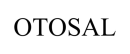OTOSAL trademark