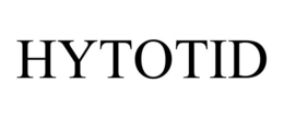 HYTOTID trademark