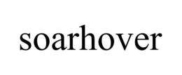 SOARHOVER trademark