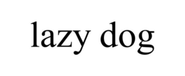 LAZY DOG trademark