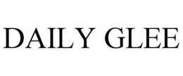 DAILY GLEE trademark