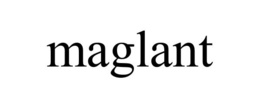 MAGLANT trademark