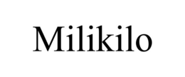 MILIKILO trademark