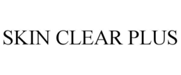 SKIN CLEAR PLUS trademark