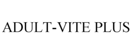 ADULT-VITE PLUS trademark