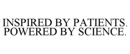 INSPIRED BY PATIENTS. POWERED BY SCIENCE. trademark
