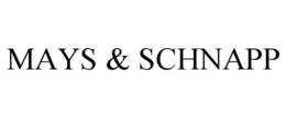 MAYS & SCHNAPP trademark