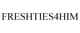 FRESHTIES4HIM trademark