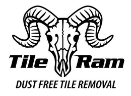 TILE RAM DUST FREE TILE REMOVAL trademark