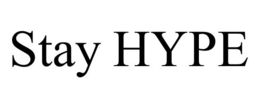 STAY HYPE trademark