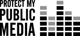 PROTECT MY PUBLIC MEDIA trademark