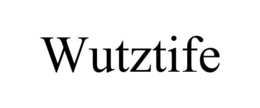 WUTZTIFE trademark