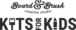 BOARD & BRUSH CREATIVE STUDIO KITS FOR KIDS trademark