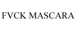 FVCK MASCARA trademark