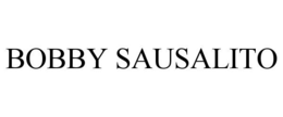 BOBBY SAUSALITO trademark