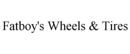FATBOY'S WHEELS & TIRES trademark