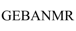 GEBANMR trademark