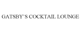 GATSBY'S COCKTAIL LOUNGE trademark