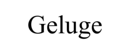 GELUGE trademark