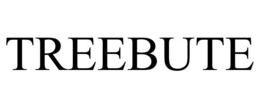 TREEBUTE trademark