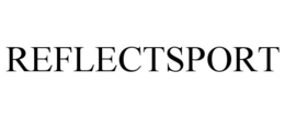 REFLECTSPORT trademark