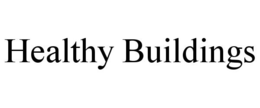 HEALTHY BUILDINGS trademark