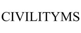 CIVILITYMS trademark