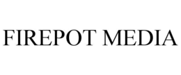 FIREPOT MEDIA trademark