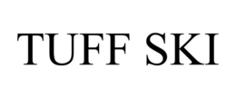 TUFF SKI trademark