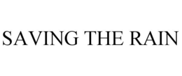 SAVING THE RAIN trademark