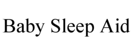 BABY SLEEP AID trademark