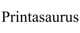 PRINTASAURUS trademark