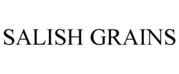 SALISH GRAINS trademark