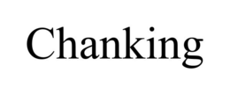 CHANKING trademark