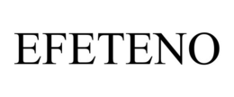 EFETENO trademark