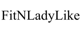 FITNLADYLIKE trademark