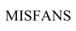 MISFANS trademark