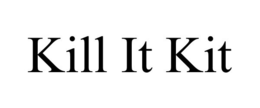 KILL IT KIT trademark