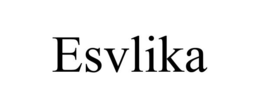 ESVLIKA trademark