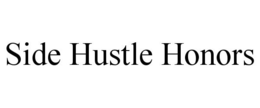SIDE HUSTLE HONORS trademark