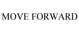 MOVE FORWARD trademark